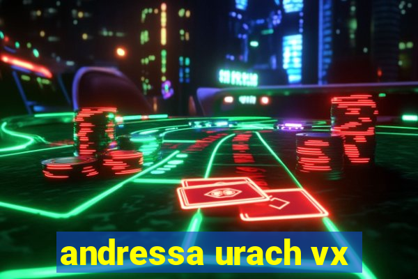 andressa urach vx